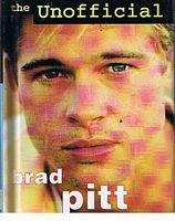 Immagine del venditore per PITT, BRAD - The Unofficial Brad Pitt venduto da Sugen & Co.