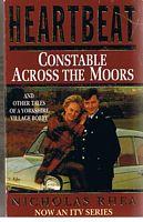 HEARTBEAT - Constable Across the Moors and Other Tales of a Yorkshire Bobby
