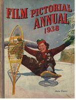 FILM PICTORIAL ANNUAL 1938 - [Boris Karloff interest]