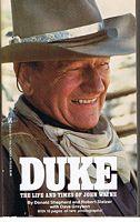 Seller image for WAYNE, JOHN - Duke: Life and Times of John Wayne for sale by Sugen & Co.