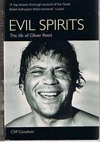 REED, OLIVER - EVIL SPIRITS - The Life of Oliver Reed