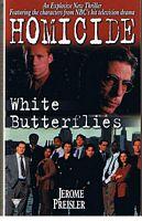 HOMICIDE - White Butterflies