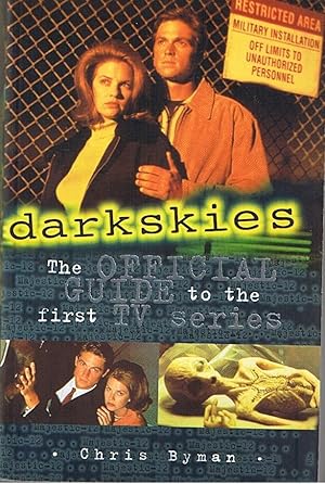 DARK SKIES - The Official Guide to the First TV Series