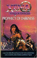 Seller image for XENA: WARRIOR PRINCESS - Prophecy of Darkness for sale by Sugen & Co.