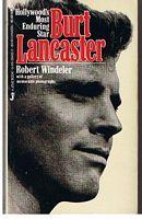 LANCASTER, BURT - Burt Lancaster - Hollywood's Most Enduring Star