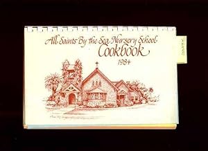 Seller image for All Saints By the Sea Nursery School Cookbook 1984 for sale by GREAT PACIFIC BOOKS