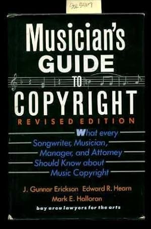 Seller image for Musician's / Musicians Guide to Copyright : Revised Edition : What Every Songwriter Musician Manager and Attorney Should Know About Music Copyright for sale by GREAT PACIFIC BOOKS