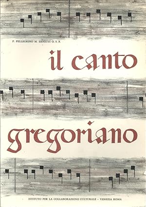 CANTO GREGORIANO TRATTATO GENERALE AD USO DEI SEMINARI ED ISTITUTI RELIGIOSI