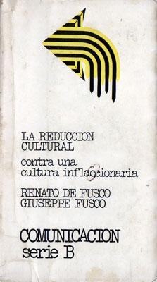 Seller image for La Reduccin Cultural for sale by Federico Burki