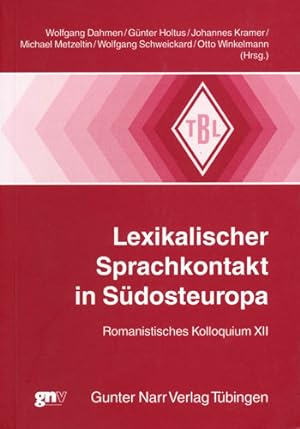 Bild des Verkufers fr Lexikalischer Sprachkontakt in Sdosteuropa Romanistisches Kolloquium XII zum Verkauf von primatexxt Buchversand