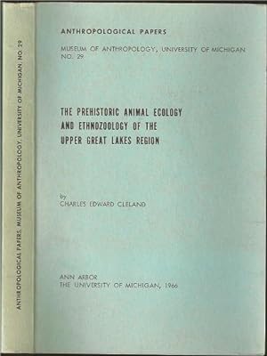 Imagen del vendedor de The Prehistoric Animal Ecology and Ethnozoology of the Upper Great Lakes Region a la venta por The Book Collector, Inc. ABAA, ILAB