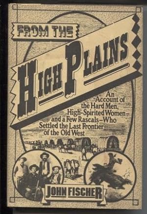 Seller image for From the High Plains for sale by E Ridge Fine Books