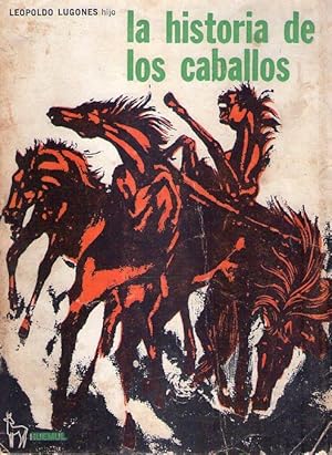 Seller image for LA HISTORIA DE LOS CABALLOS for sale by Buenos Aires Libros