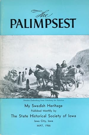 Seller image for The Palimpsest - Volume 47 Number 5 - May 1966 for sale by The Haunted Bookshop, LLC