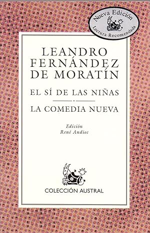 Seller image for EL SI DE LAS NIAS - LA COMEDIA NUEVA (Coleccion austral num 69) (Edicion: rene andioc) for sale by Libreria 7 Soles