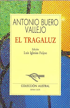 Imagen del vendedor de EL TRAGALUZ (Coleccion austral num 302) (edicion: Luis iglesias feijoo) a la venta por Libreria 7 Soles