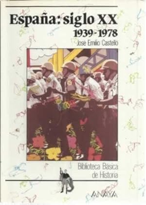 Seller image for Espaa: Siglo XX. 1939-1978 for sale by Librera Cajn Desastre