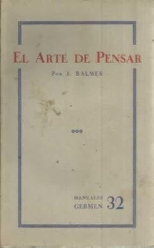 Imagen del vendedor de El arte de pensar a la venta por Librera Cajn Desastre