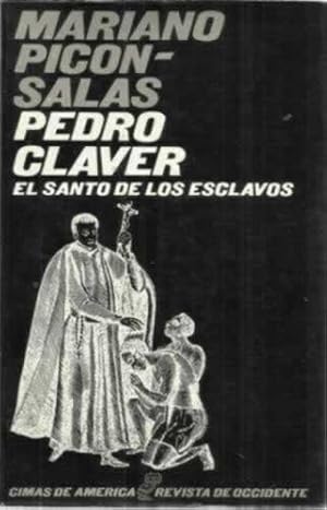 Imagen del vendedor de Pedro Claver. El santo de los esclavos a la venta por Librera Cajn Desastre