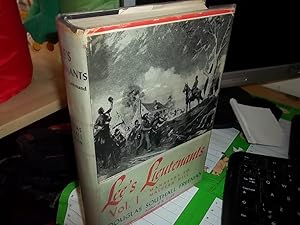 Lee's Lieutenants: A study in Command volume 1