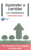 Imagen del vendedor de Aprender a cambiar con mindfulness. a la venta por Espacio Logopdico