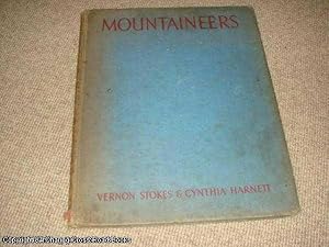 Bild des Verkufers fr Mountaineers (1st edition hardback) zum Verkauf von 84 Charing Cross Road Books, IOBA