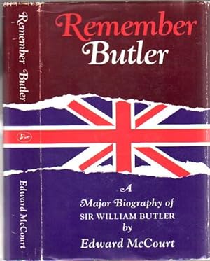 Remember Butler: The Story of Sir William Butler