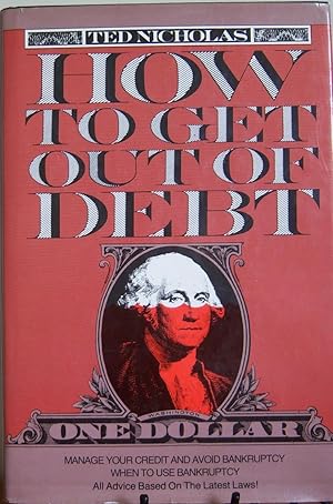 Image du vendeur pour How to Get Out of Debt. mis en vente par First Class Used Books