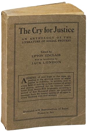 Imagen del vendedor de The Cry for Justice: An Anthology of the Literature of Social Protest a la venta por Lorne Bair Rare Books, ABAA