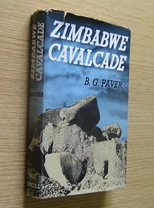 Zimbabwe Cavalcade: Rhodesia's Romance.