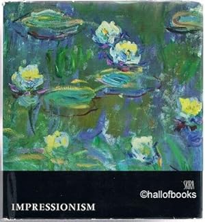 Seller image for Impressionism: Biographical and Critical Study. Second Volume for sale by Hall of Books