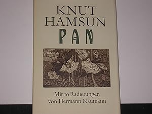 Pan, von Knut Hamsun, mit 10 Radierungen von Hermann Naumann,, Vorzugsausgabe Nr. 39 von 225 Exem...