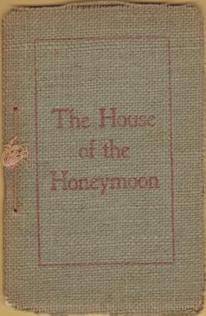 Seller image for The House of the Honeymoon. A Story. for sale by William Matthews/The Haunted Bookshop