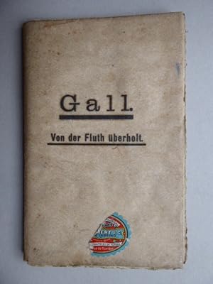 Seller image for Von der Fluth �berholt. Sprach-Gem�lde von Julius Gall (xu). Zweite Auflage. for sale by Antiquariat Heinzelm�nnchen