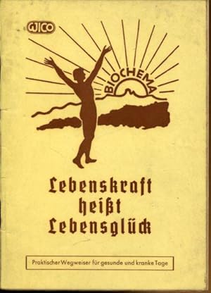 Bild des Verkufers fr Wico-Biochema. Lebenskraft heit Lebensglck. Praktischer Wegweiser fr gesunde und kranke Tage. zum Verkauf von Antiquariat am Flughafen