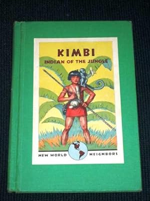 Seller image for Kimbi: Indian of the Jungle for sale by Lotzabooks