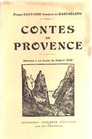 Seller image for Contes de provence / dessins  la plume de robert dor for sale by librairie philippe arnaiz