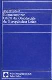 Bild des Verkufers fr Kommentar zur Charta der Grundrechte der Europischen Union. zum Verkauf von Die Wortfreunde - Antiquariat Wirthwein Matthias Wirthwein