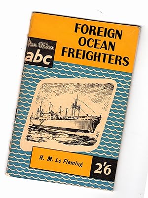 ABC. FOREIGN OCEAN FREIGHTERS