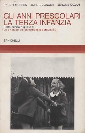 Immagine del venditore per Gli anni prescolari. La terza infanzia. Parte quarta e quinta di: Lo sviluppo del bambino e la personalit�. venduto da Il Muro di Tessa Studio bibliografico e Libreria antiquaria