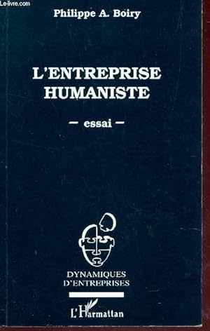 Seller image for L'ENTREPRISE HUMANISTE - for sale by Le-Livre