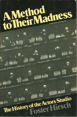 Image du vendeur pour A Method to Their Madness: The History of the Actors Studio mis en vente par Works on Paper