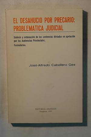 Bild des Verkufers fr El desahucio por precario: problemtica judicial zum Verkauf von NOMBELA LIBROS USADOS