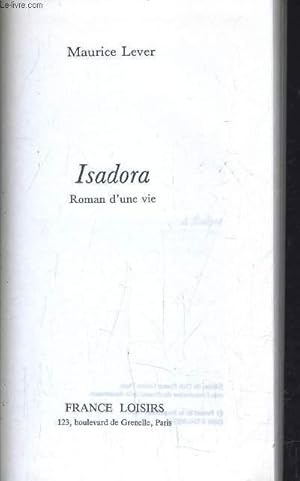 Seller image for ISADORA - ROMAN D'UNE VIE. for sale by Le-Livre