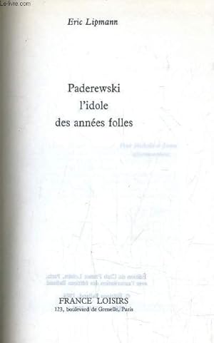 Bild des Verkufers fr PADEREWSKI L'IDOLE DES ANNEES FOLLES. zum Verkauf von Le-Livre