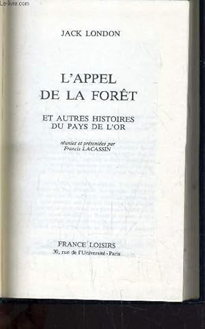 Bild des Verkufers fr L'APPEL DE LA FORET. zum Verkauf von Le-Livre