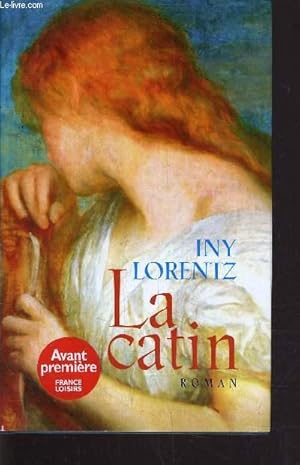 Image du vendeur pour LA CATIN TOME 1. mis en vente par Le-Livre