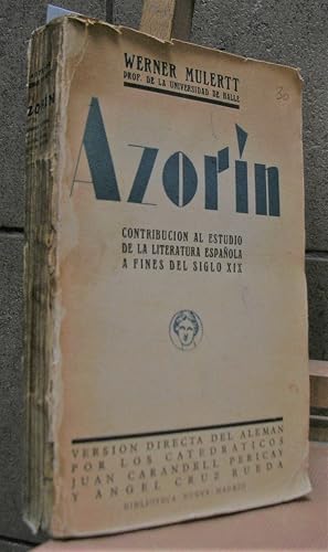 Seller image for AZORIN (Jos� Mart�nez Ruiz). Contribuci�n al estudio de la literatura espa�ola a fines del siglo XIX for sale by LLIBRES del SENDERI