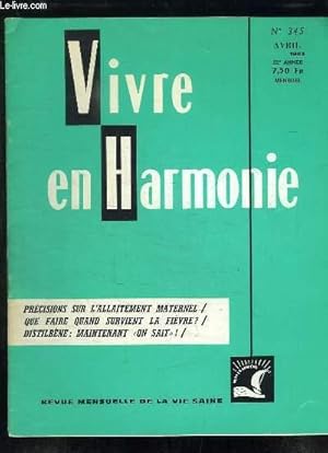 Seller image for VIVRE EN HARMONIE N 345 AVRIL 1983. SOMMAIRE: PRECISION SUR L ALLAITEMENT MATERNEL, QUE FAIRE QUAND SURVIENT LA FIEVRE, DISTILBENE MAINTENANT ON SAIT. for sale by Le-Livre