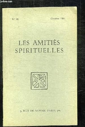 Seller image for BULLETIN DES AMITIES SPIRITUELLES N 48 OCTOBRE 1961. SOMMAIRE: L EXTRAORDINAIRE PAR BESSON E, L ERREUR DE JUDAS PAR REBENON, JEUX D OMBRE ET DE LUMIERE PAR DAMBERT R. for sale by Le-Livre